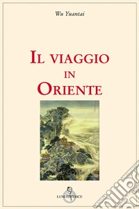 Il viaggio in Oriente