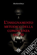 L'insegnamento metodico della conoscenza del sé libro