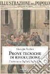 Prove tecniche di rivoluzione. L'attentato a Togliatti, luglio 1948 libro