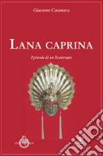 Lana caprina. Epistola di un licantropo libro