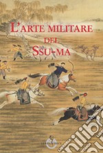 L'arte militare del Ssu-ma libro