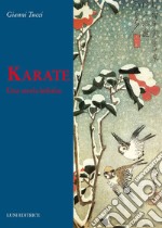 Karate. Una storia infinita libro