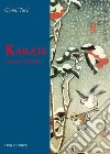 Karate. Una storia infinita libro