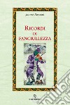 Ricordi di fanciullezza libro