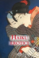 Haiku erotici libro