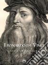 Leonardo da Vinci. Le tavole dell'ultima cena. Ediz. illustrata libro