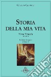 Storia della mia vita. Vol. 10: Verso Venezia (1770-1774) libro