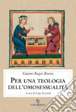 Per una teologia dell'omosessualità libro