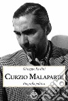 Curzio Malaparte. Biografia politica libro