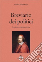 Breviario dei politici. Testo latino a fronte libro