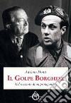 Il golpe Borghese. Nel racconto di un protagonista libro