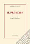 Il principe. Annotato da Napoleone Buonaparte libro