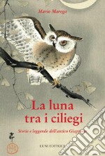 La luna tra i ciliegi libro