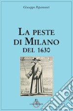 La peste di Milano del 1630 libro