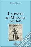 La peste di Milano del 1630 libro