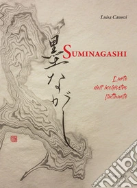 Suminagashi. L'arte dell'inchiostro fluttuante libro