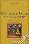 Canto dell'anima, alchimia del Sé. Il Jap(u) Jî di Gurû Nânak e la poetica dell'estasi libro