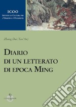 Diario di un letterato di epoca Ming libro