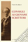 Consigli ai giovani scrittori libro