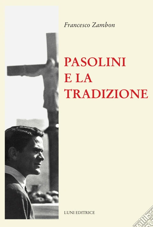 Pasolini e la tradizione