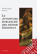 Le avventure burlesche del signor Dassoucy libro