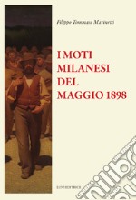 I moti di Milano del 1898. Testo francese a fronte libro