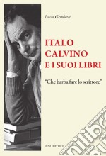 Italo Calvino e i suoi libri