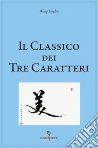 Il classico dei tre caratteri libro
