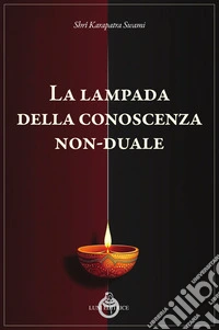La lampada della conoscenza non-duale libro