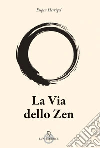 La via dello zen