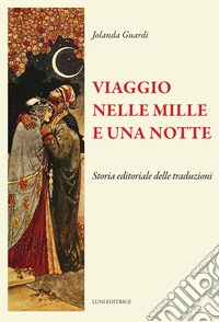 Viaggio nelle mille e una notte libro