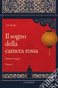 Il sogno della camera rossa. Ediz. integrale. Vol. 1-2 libro