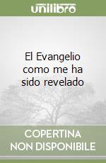 El Evangelio como me ha sido revelado (3) libro