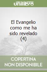 El Evangelio como me ha sido revelado (4) libro