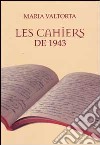 Les cahiers de 1943 libro