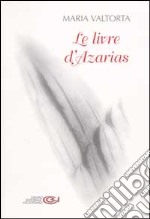 Le livre d'Azarias libro