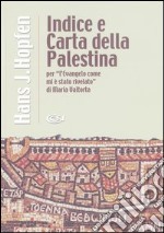 Indice e carta della Palestina per «L'evangelo come mi è stato rivelato» di Maria Valtorta libro