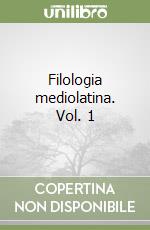 Filologia mediolatina. Vol. 1 libro