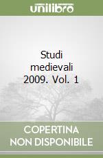Studi medievali 2009. Vol. 1