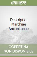 Descriptio Marchiae Anconitanae libro