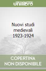 Nuovi studi medievali 1923-1924 libro