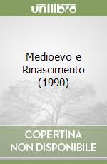 Medioevo e Rinascimento (1) (1990)