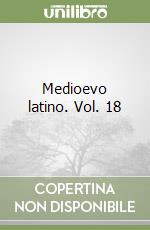 Medioevo latino. Vol. 18 libro