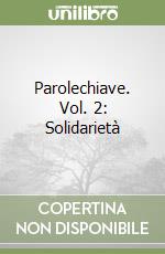 Parolechiave. Vol. 2: Solidarietà libro