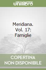 Meridiana. Vol. 17: Famiglie libro