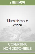 Illuminismo e critica libro