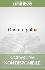 Onore e patria libro