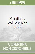 Meridiana. Vol. 28: Non profit libro