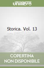 Storica. Vol. 13 libro