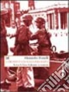 L'ordine è già stato eseguito. Roma, le Fosse Ardeatine, la memoria libro di Portelli Alessandro